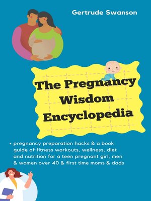 cover image of The Pregnancy Wisdom Encyclopedia